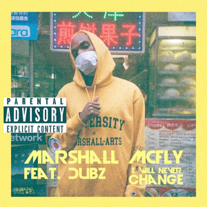 I Will Never Change (Explicit)