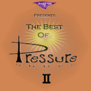 The Best of Under Pressure II (Compiled by Dj Max La Menace)