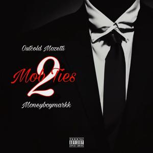 Mob Ties 2 (Explicit)