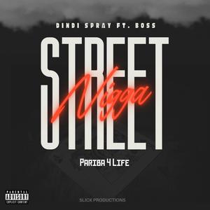 STREET NIGGA (feat. BOSS) (Explicit)