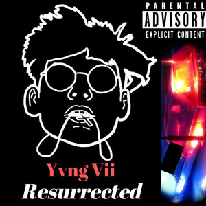 Resurrected (Explicit)