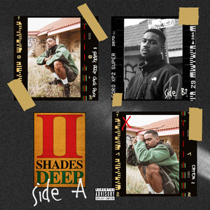 II SHADES DEEP: SIDE A (Explicit)