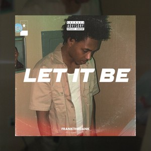 Let It Be (Explicit)