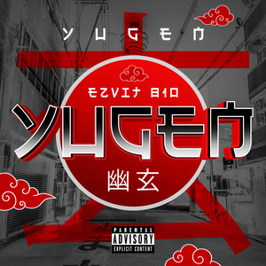 Yugen (Explicit)