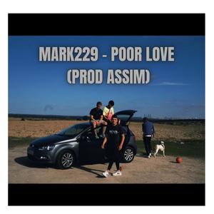 POOR LOVE (feat. ASSIMM) [Explicit]