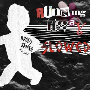 Running Away (Slowed) (feat. Erv) (Explicit)