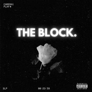 The Block. (feat. Kizzle) (Explicit)
