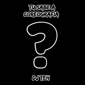 Tu Sabe A Coreografia (Explicit)