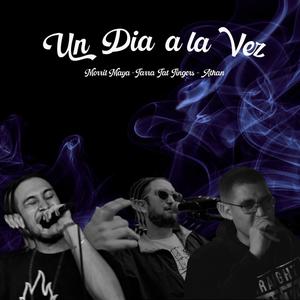 Un dia a la vez (feat. Los Canes & Morrit Maya) [Explicit]