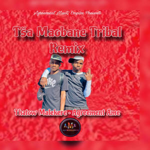 Tša Maobane (feat. Thatow Malekere) (Tribal Remix)