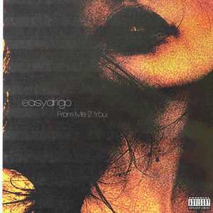easydrigo - How Im Coming (Explicit)