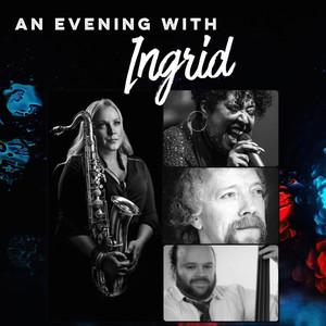 An Evening with Ingrid