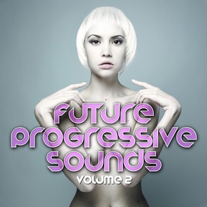 Future Progressive Sounds, Vol. 2