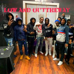 Low & OuttheWay (Explicit)