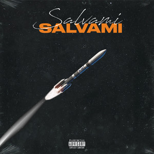 Salvami (Explicit)