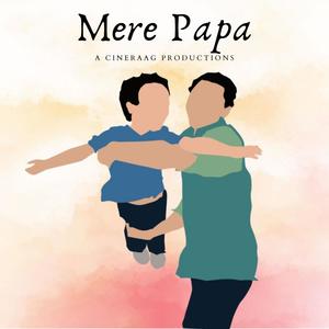 Mere Papa (feat. Sashikant Nayak & Ipsit Pati)