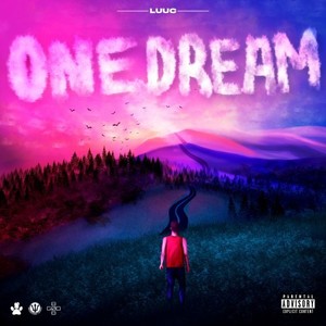 One Dream (Explicit)