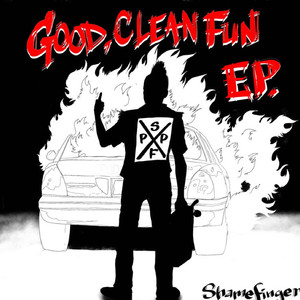 Good, Clean, Fun (Explicit)