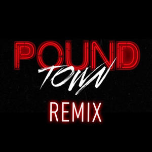 Pound Town (Explicit)