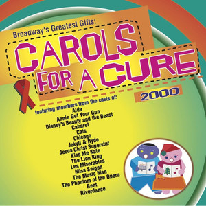 Broadway's Greatest Gifts: Carols for a Cure, Vol. 2, 2000