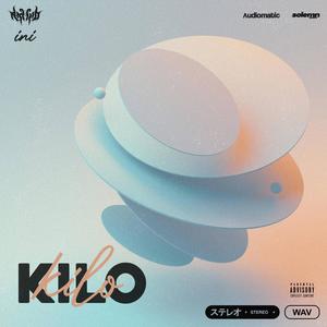 KILO! (Explicit)