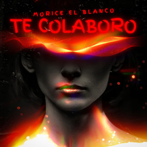 Te Colaboro (Explicit)