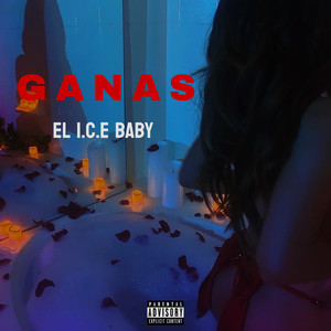 Ganas (Editar|Explicit)