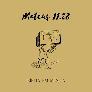 Mateus 11.28