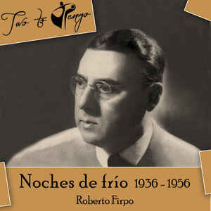 Noches de frío (1936 - 1956)