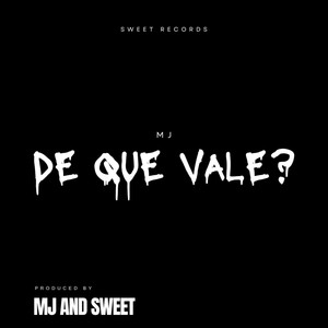 De Que Vale?