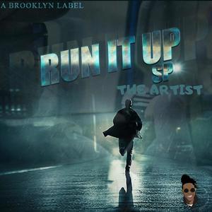 RUN IT UP (Explicit)