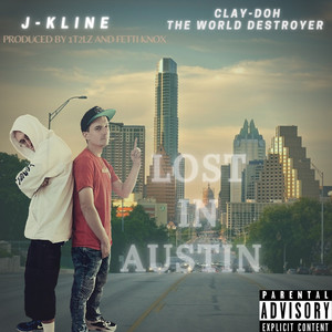 Lost in Austin (Explicit)