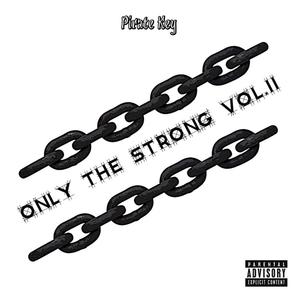 Only The Strong, Vol. 2