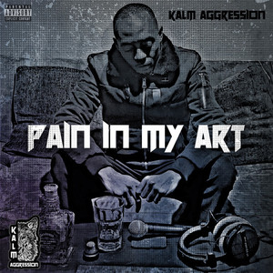 Pain in my Art (Explicit)