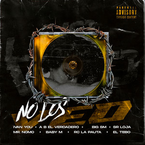 No los veo (Explicit)