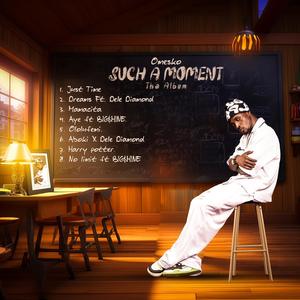 SUCH A MOMENT (Explicit)