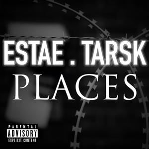 PLACES (feat. Tarsk) (Explicit)