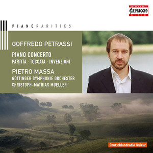 PETRASSI, G.: Piano Concerto / Partita for Piano / Toccata / Invenzioni for piano (P. Massa, Göttingen Symphony, C.-M. Mueller)