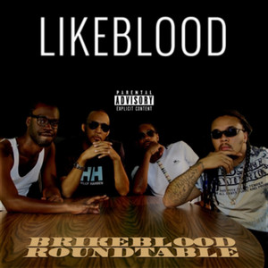 Brikeblood Roundtable (Explicit)