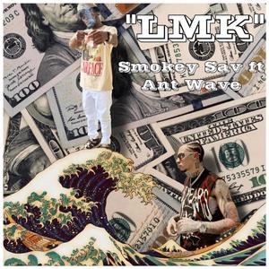 Let me Know (feat. Ant Wave) (Explicit)