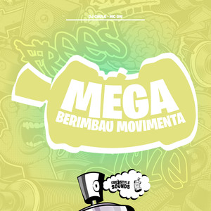 Mega Berimbau Movimenta (Explicit)