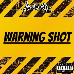 Warning Shot (Explicit)