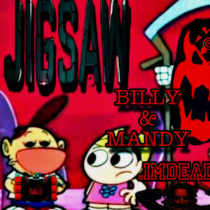 Billy & Mandy (feat. imdead) [Explicit]