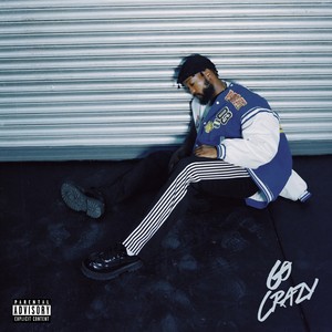 Go Crazy (Explicit)