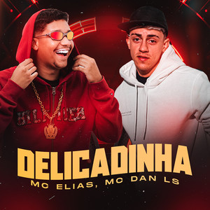 Delicadinha (Explicit)