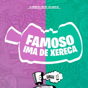 Famoso Ima De Xereca (Explicit)