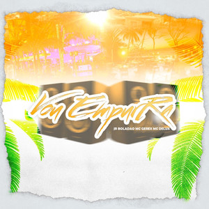 Vou Empurra (Explicit)