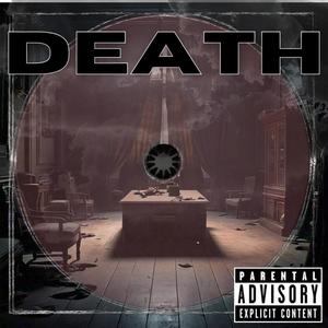 DEATH (feat. Lil Hadey) (Explicit)