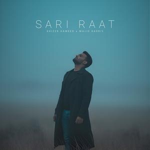 Sari Raat (Explicit)