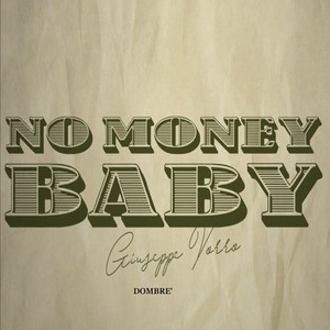 No Money Baby (Inglese)